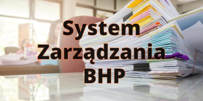 Wdrożenie Systemu Zarządzania BHP