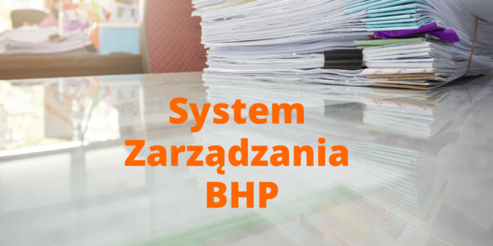 Wdrożenie Systemu Zarządzania BHP wg Normy PN-ISO 45001:2018
